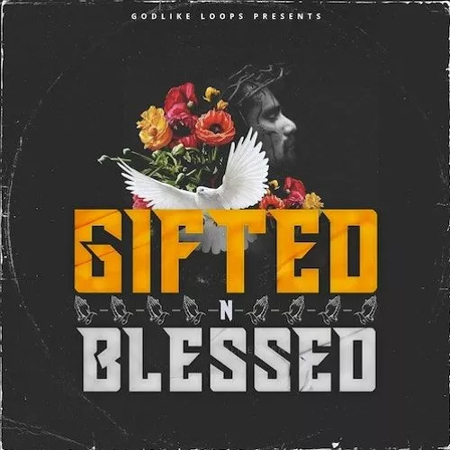 Godlike Loops Gifted N Blessed [WAV MIDI]