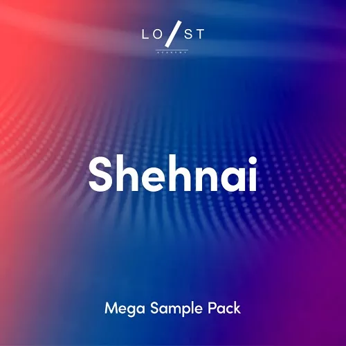 Lost Stories Academy Shehnai Mega Sample Pack WAV