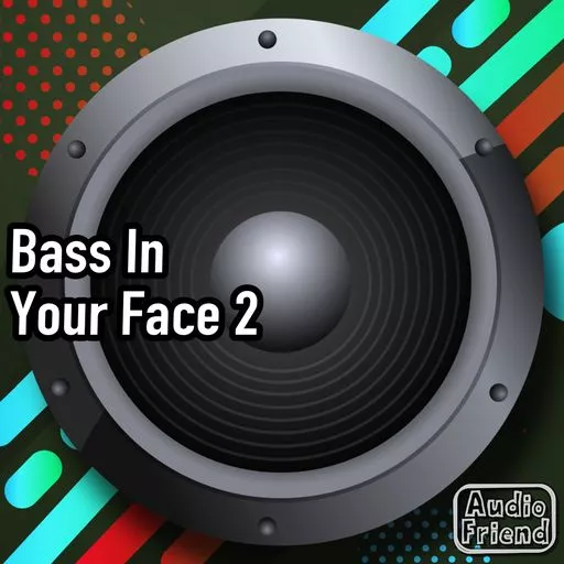 AudioFriend Bass In Your Face 2 WAV