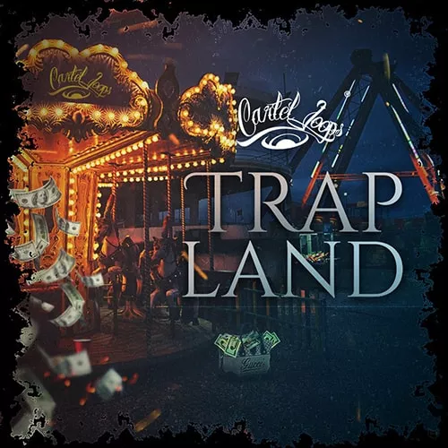 Cartel Loops Trap Land