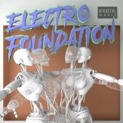 Bfractal Music Electro Foundation [WAV MIDI]