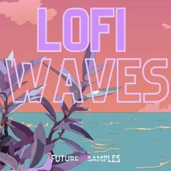 Future Samples Lo-Fi Waves [WAV MIDI]