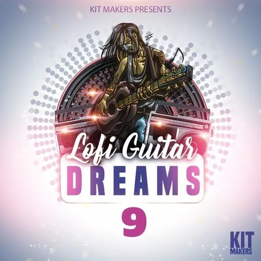 Kit Makers Lofi Guitar Dreams 9 WAV