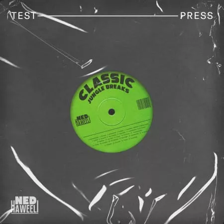 Test Press Classic Jungle Breaks by Ned Haweeli WAV