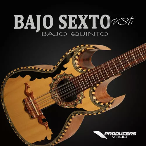 Producers Vault Bajo Sexto VSTi v2.8.4 [WIN]