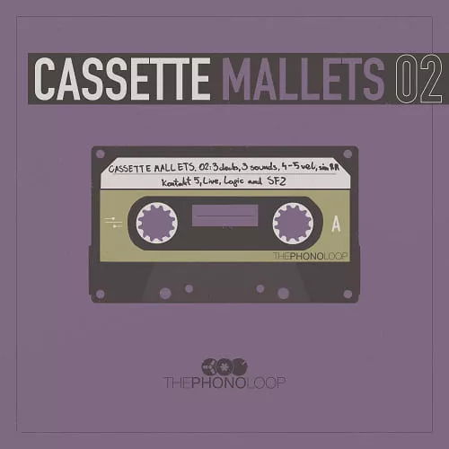 ThePhonoLoop Cassette Mallets 02 [KONTAKT]