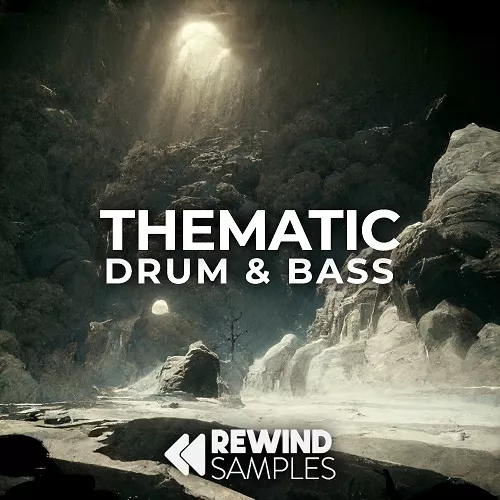 Rewind Samples RWS002 Thematic Drum & Bass WAV