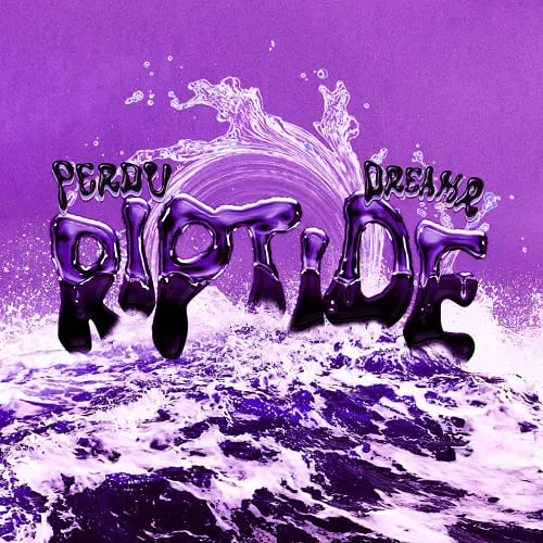 PERDU & DREAMR "RIPTIDE" [Portal Bank]