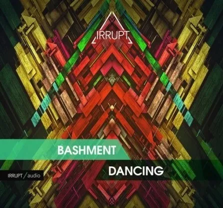 Irrupt Bashment Dancing WAV