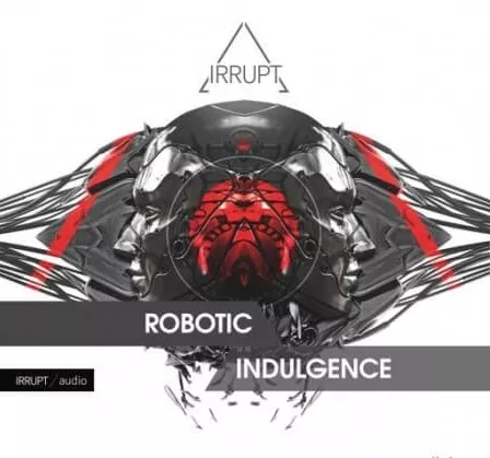 Irrupt ROBOTIC INDULGENCE WAV