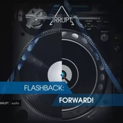 Irrupt Flashback: Forward! WAV