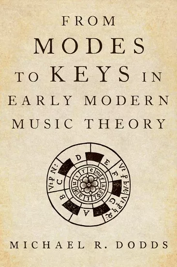 From Modes to Keys in Early Modern Music Theory PDF