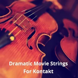 PastToFutureReverbs Dramatic Movie Strings [KONTAKT]