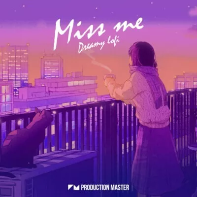 Production Master Miss Me Dreamy Lofi WAV