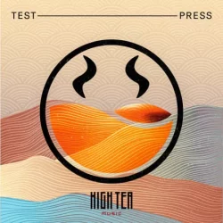 Test Press High Tea Melodic Jump Up & Future Neuro