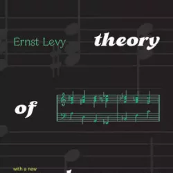 A Theory of Harmony: With a New Introduction by Paul Wilkinson