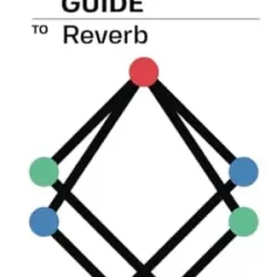 Ashley Hewitt The Music Producer's Guide To Reverb PDF