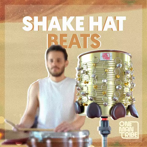 One Man Tribe Shake Hat Beats WAV