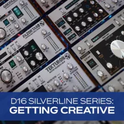 Groove3 D16 Silverline Series Getting Creative [TUTORIAL]