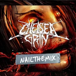 Nail The Mix Chelsea Grin S.H.O.T