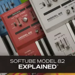 Groove3 Softube Model 82 Explained [TUTORIAL]