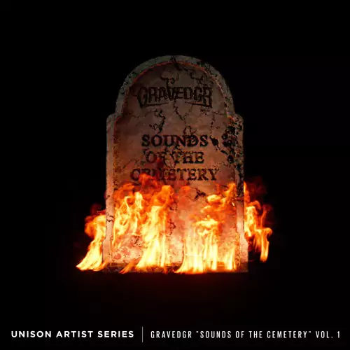 Unison Artist Series GRAVEDGR "SOUNDS OF THE CEMETERY" [WAV MIDI FXP]