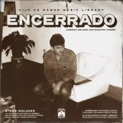 Hijo De Ramon Music Library Vol.11 Encerrado (Compositions & Stems) [WAV]