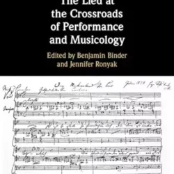 The Lied at the Crossroads of Performance & Musicology