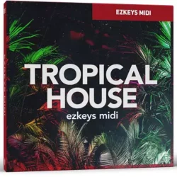 Toontrack TROPICAL HOUSE EzKeys Midi