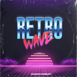 Banger Samples Retro Wave [WAV MIDI]