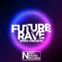 Next Sound Records Future Rave (Spire Presets)