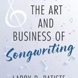 The Art & Business of Songwriting