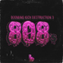 Bullyfinger Booming Kick Destruction 3- 808's WAV