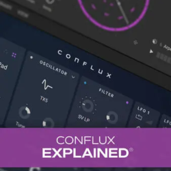 Groove3 Conflux Explained TUTORIAL