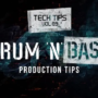 Tech Tips Volume 89 Drum n Bass Production Tips with Haterade TUTORIAL