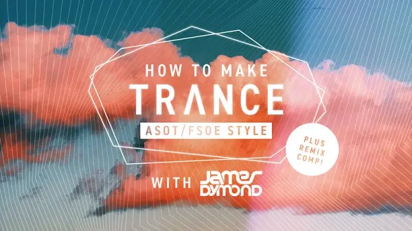 How To Make Trance ASOT Style with James Dymond TUTORIAL