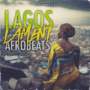 Shobeats Lagos Lament - Afrobeat WAV MIDI