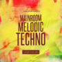 Loopmasters Mainroom Melodic Techno WAV MIDI