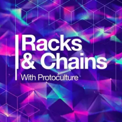 Sonic Academy Tech Tips Volume 83 Racks & Chains with Protoculture TUTORIAL