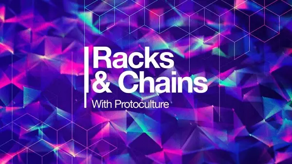 Sonic Academy Tech Tips Volume 83 Racks & Chains with Protoculture TUTORIAL