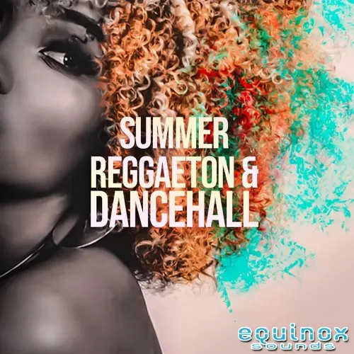 Equinox Sounds Summer Reggaeton & Dancehall WAV