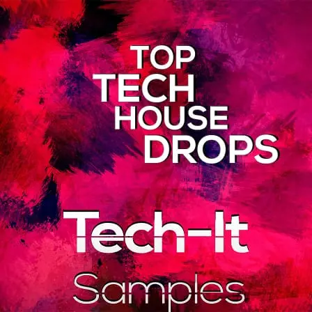 Top Tech House DropTech It Samples Top Tech House Drops WAV MIDIs