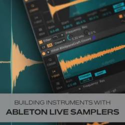 Groove3 Building Instruments with Ableton Live Samplers TUTORIAL