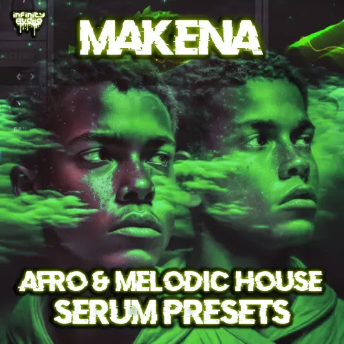 Infinity Audio Makena - Afro & Melodic House Serum Presets