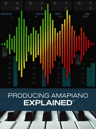 Groove3 Producing Amapiano Explained TUTORIAL