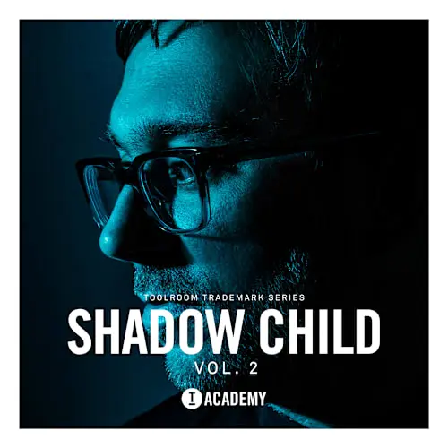 Toolroom Shadow Child Vol.2 Trademark Series WAV