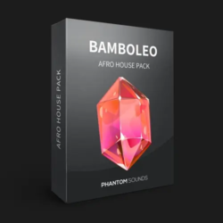 Phantom Sounds Bamboleo - Afro House Pack WAV MIDI