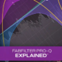 Groove3 FabFilter Pro-Q Explained TUTORIAL