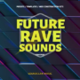 Soundclan Music Future Rave Sounds MULTIFORMAT