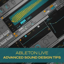 Groove3 Ableton Live Advanced Sound Design Tips TUTORIAL